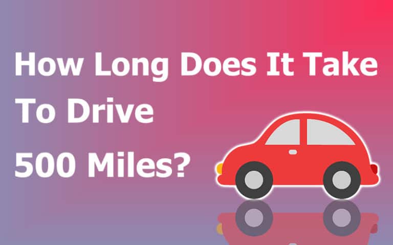 How Long Does It Take To Drive 500 Miles? – Information For Purpose! Be ...