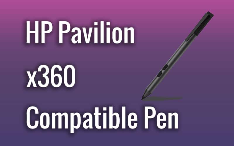 HP Pavilion x360 Compatible Pen