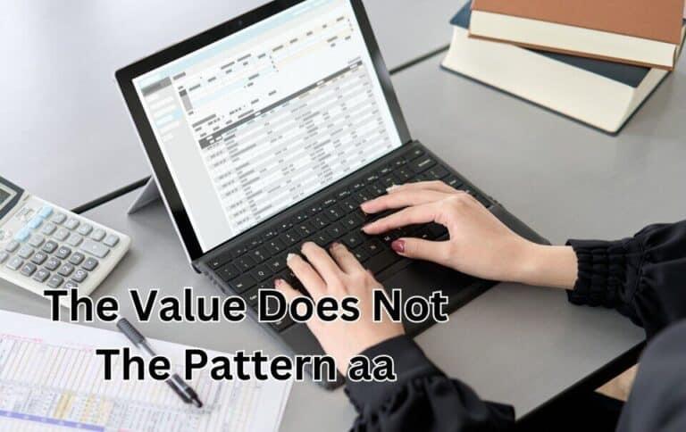 Value Does Not Match Pattern AA ? Here s What to Do Infurpose